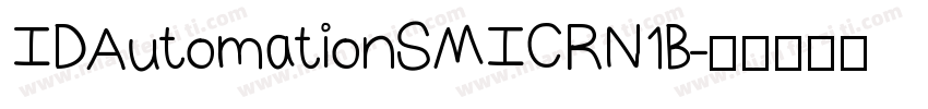 IDAutomationSMICR N1B字体转换